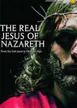 Watch The Real Jesus of Nazareth Afdah