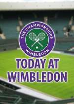 Watch Today at Wimbledon Afdah