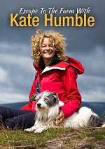Watch Escape to the Farm with Kate Humble Afdah