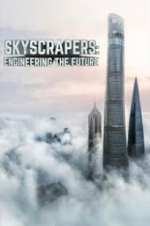Watch Skyscrapers: Engineering the Future Afdah