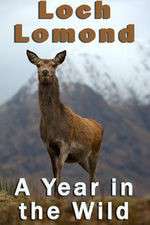 Watch Loch Lomond: A Year in the Wild Afdah