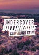 Watch Undercover Billionaire: Comeback City Afdah