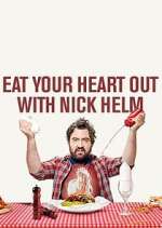 eat your heart out with nick helm tv poster