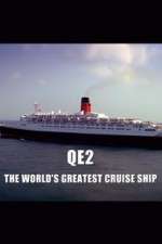 Watch QE2: The World's Greatest Cruise Ship Afdah
