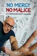 Watch No Mercy, No Malice with Professor Scott Galloway Afdah