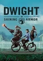 Watch Dwight in Shining Armor Afdah