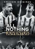 Watch All or Nothing: Juventus Afdah