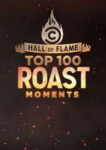 Watch Hall of Flame: Top 100 Comedy Central Roast Moments Afdah