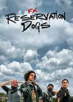 Reservation Dogs afdah