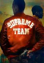 Watch Supreme Team Afdah