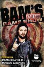 Watch Bam's Bad Ass Game Show Afdah