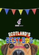 Watch Scotland's Best Dog Afdah