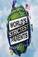 Watch The World's Strictest Parents Afdah
