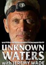 Watch Unknown Waters with Jeremy Wade Afdah