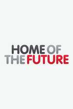 Watch Home of the Future Afdah