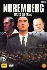 Watch Nuremberg Nazis on Trial Afdah