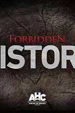 Watch Forbidden History Afdah