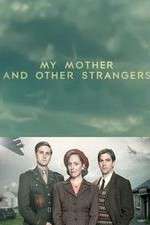 Watch My Mother and Other Strangers Afdah