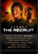 Watch Heroes: The Recruit Afdah