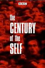 Watch The Century of the Self Afdah