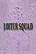 Watch Loiter Squad Afdah