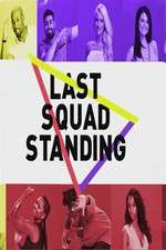 Watch Last Squad Standing Afdah