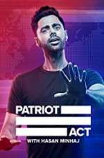 Watch Patriot Act with Hasan Minhaj Afdah