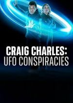 craig charles: ufo conspiracies tv poster