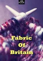 Watch Fabric of Britain Afdah