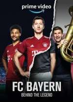 Watch FC Bayern - Behind The Legend Afdah