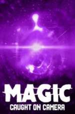 Watch Magic Caught on Camera Afdah