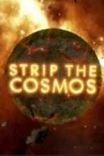 Watch Strip the Cosmos Afdah