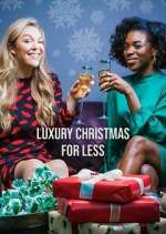 Watch Luxury Christmas for Less Afdah