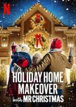 Watch Holiday Home Makeover with Mr. Christmas Afdah