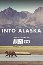 Watch Into Alaska Afdah