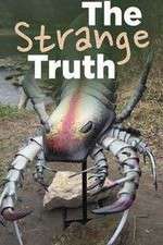 Watch The Strange Truth Afdah