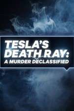 Watch Tesla's Death Ray: A Murder Declassified Afdah