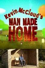 Watch Kevin McClouds Man Made Home Afdah