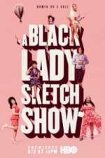 Watch A Black Lady Sketch Show Afdah