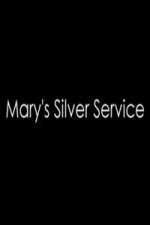 Watch Marys Silver Service Afdah