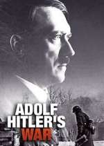 Watch Adolf Hitler's War Afdah