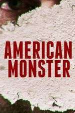 Watch American Monster Afdah