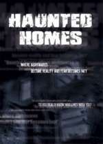 Watch Haunted Homes Afdah