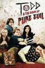Watch Todd and the Book of Pure Evil Afdah