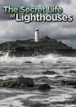 Watch The Secret Life of Lighthouses Afdah