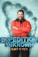 Watch Expedition Unknown: Hunt for the Yeti Afdah