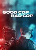 Watch Good Cop, Bad Cop Afdah