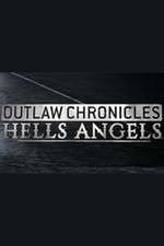 Watch Outlaw Chronicles: Hells Angels Afdah