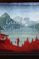 grand tours of scotland\'s lochs tv poster