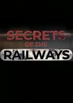 Watch Secrets of the Railways Afdah
